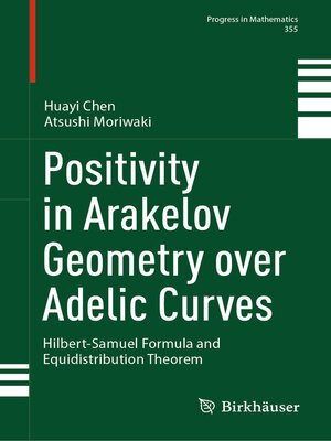 cover image of Positivity in Arakelov Geometry over Adelic Curves